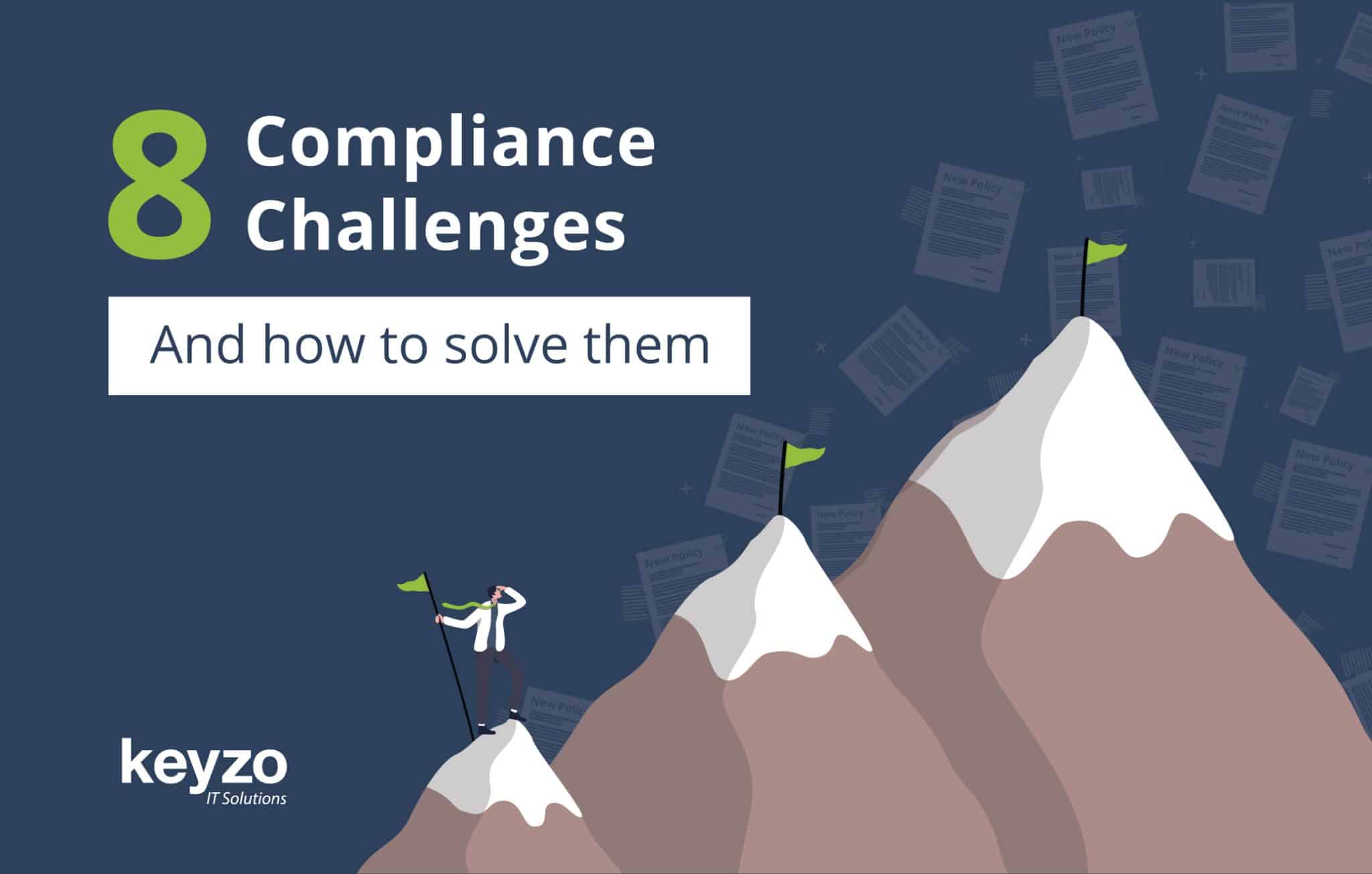 Keyzo 8 Compliance Challenges & How to Solve Them | Keyzo
