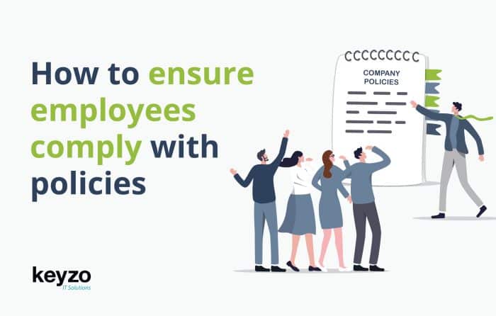 How to ensure employees comply with policies and procedures