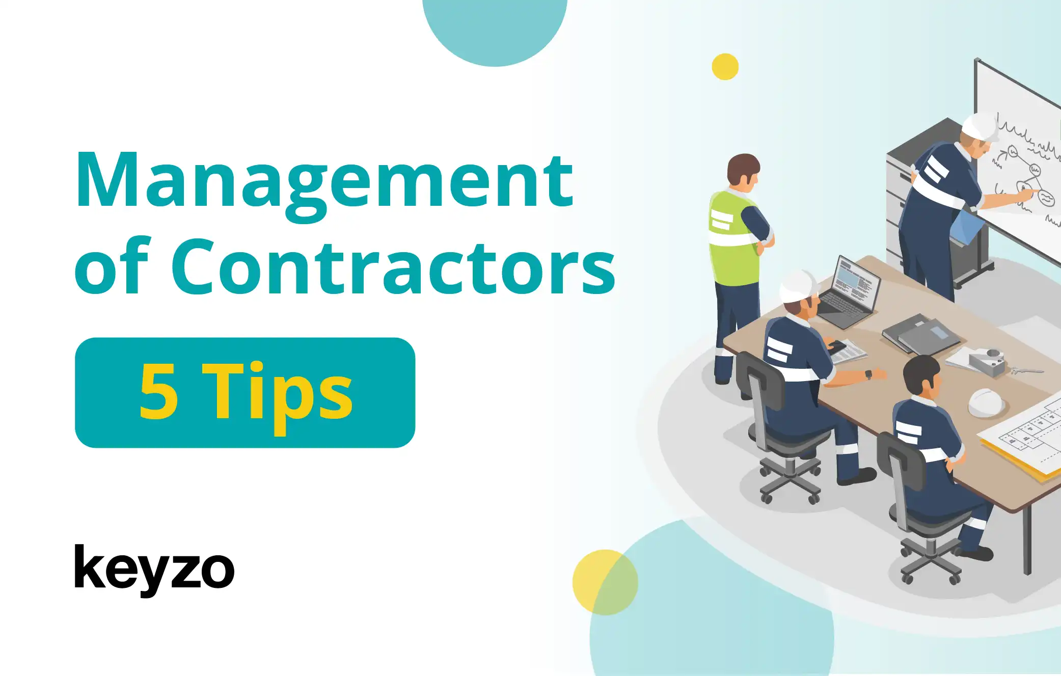 Management of Contractors 5 Tips | Keyzo